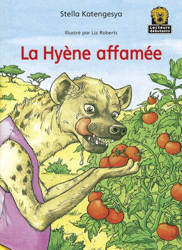 La hyène affamée