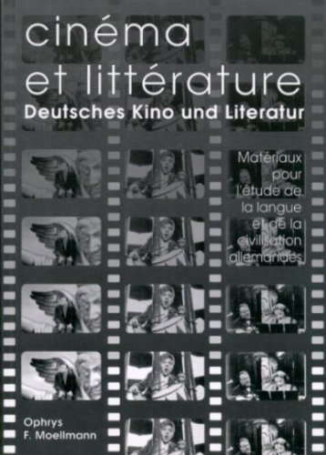 Cinéma et littérature : matériaux pour l'étude de la langue et de la civilisation allemandes. Deutsc
