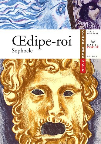 Oedipe-roi : apr. 430 av. J.-C.