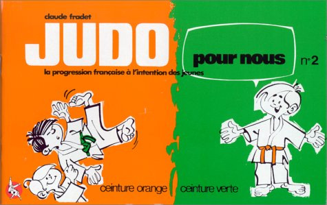 judo pour nous (en bandes dessinées), tome 2. la progression française à l'intention des jeunes, cei