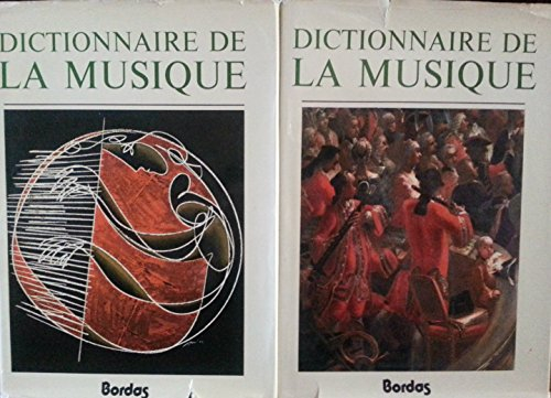 dictionnaire de la musiqueÊ: les hommes et leurs oeuvres.