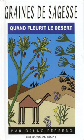 Quand fleurit le désert