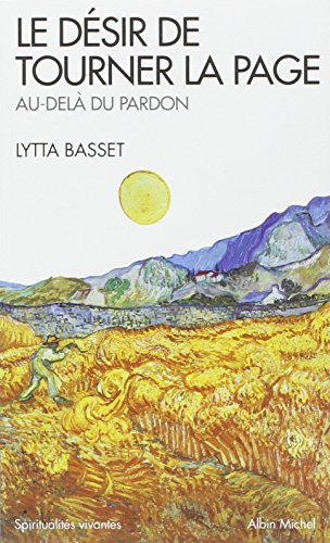 Le désir de tourner la page : au-delà du pardon