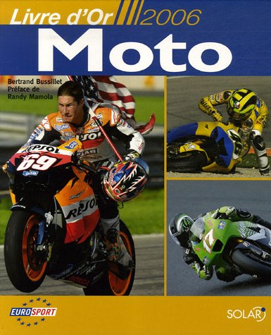 Le livre d'or de la moto 2006