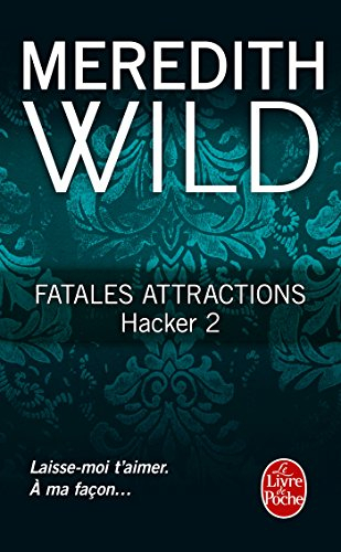 Hacker. Vol. 2. Fatales attractions
