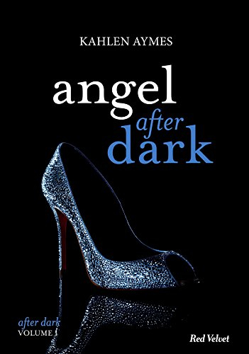 After dark. Vol. 1. Angel after dark