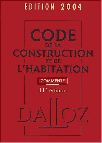 Code de la construction et de l'habitation 2004