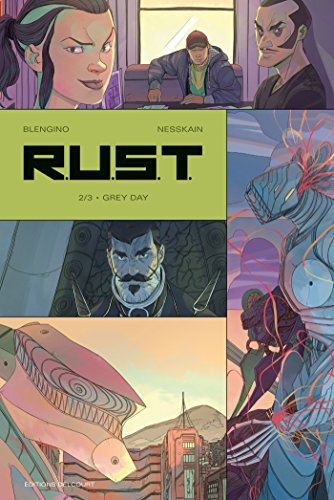 RUST : robot unit shock team. Vol. 2. Grey Day