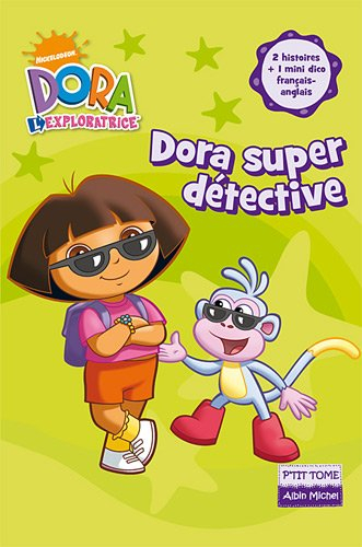 Dora super détective : Dora l'exploratrice