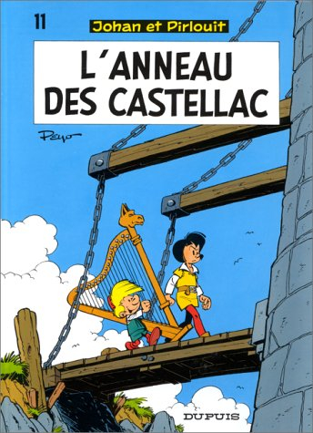 Johan et Pirlouit. Vol. 11. L'anneau des Castellac