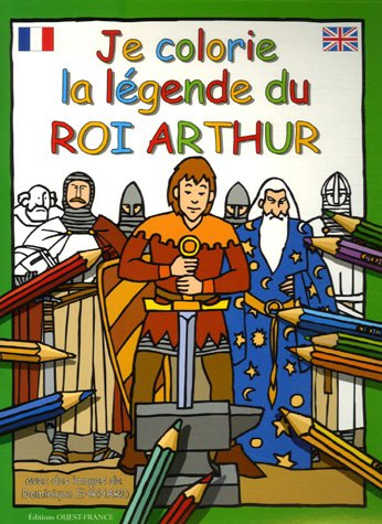 Je colorie la légende du roi Arthur