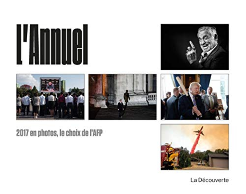 L'annuel : 2017 en photos, le choix de l'AFP