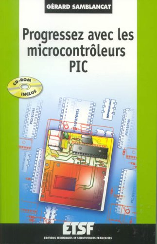 Progressez avec les microcontrôleurs PIC