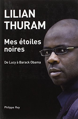 Mes étoiles noires : de Lucy à Barack Obama