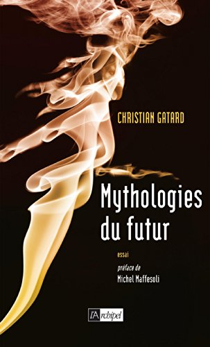 Mythologies du futur