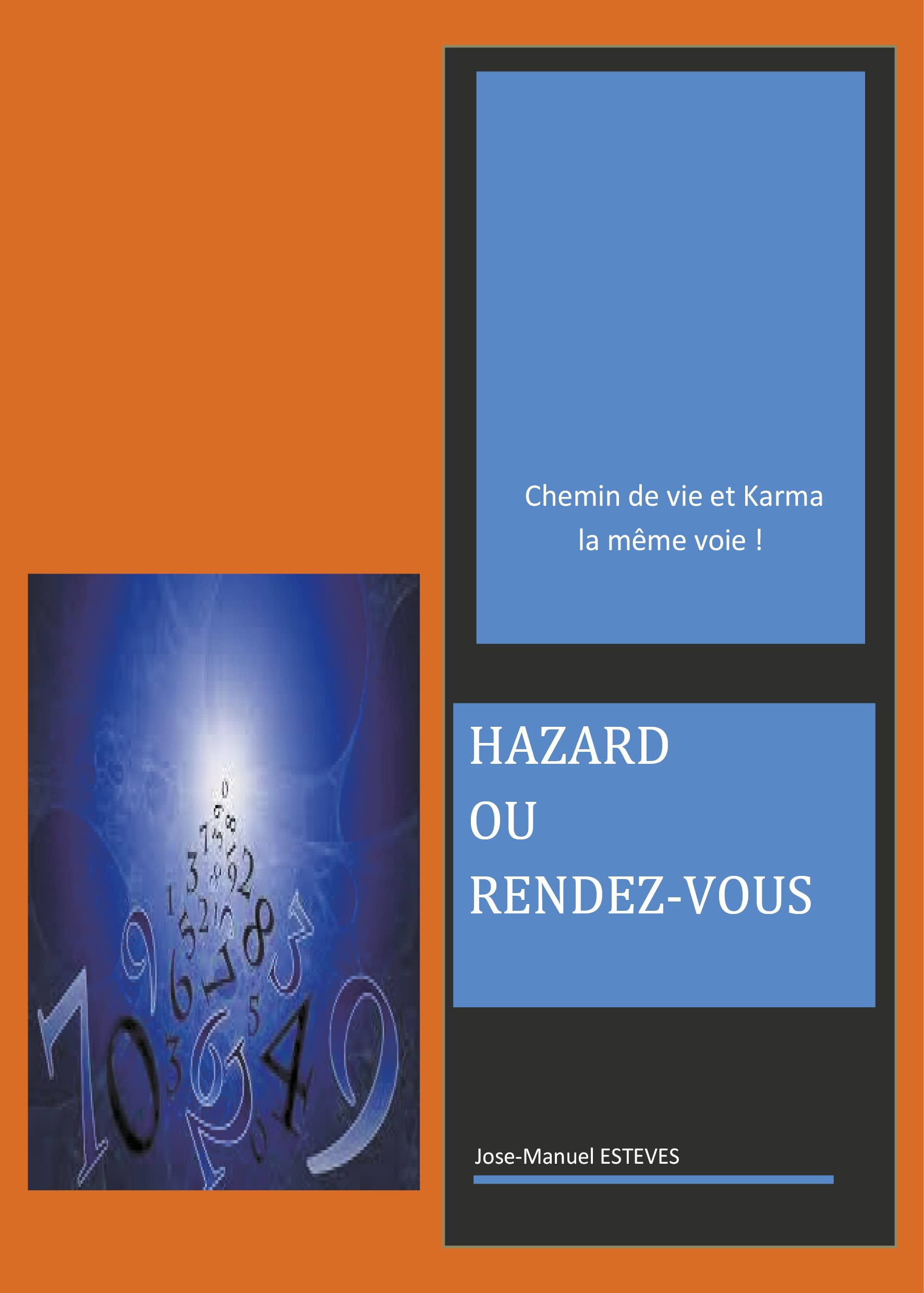 Hazard ou rendez-vous: Chemin de vie et Karma la même voie !