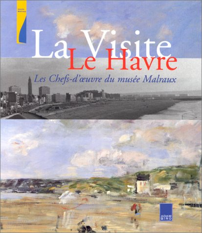 Le Havre, la visite : les chefs-d'oeuvre du musée Malraux