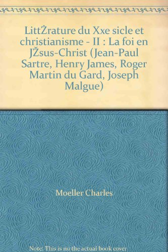 moeller charles - littérature du xxe siècle et christianisme - ii : la foi en jésus-christ (jean-pau