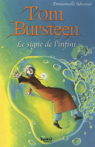 Tom Bursteen. Vol. 2. Le signe de l'infini