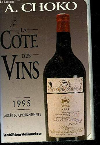 La cote des vins, 1995