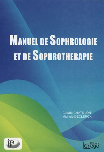 Manuel de sophrologie et de sophrothérapie
