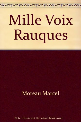 Mille voix rauques