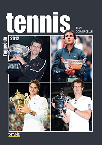 L'année du tennis 2012