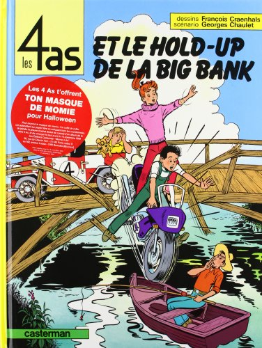 Les 4 as. Vol. 22. Les 4 as et le hold-up de la Big Bank