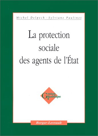 La protection sociale des agents de l'Etat