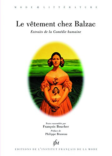 Le vêtement chez Balzac : extraits de La comédie humaine