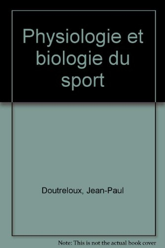 Physiologie et biologie du sport