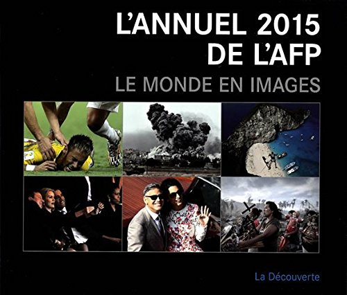 L'annuel AFP 2015 : le monde en images