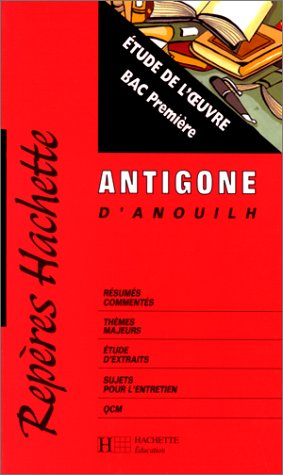 Antigone d'Anouilh : étude de l'oeuvre