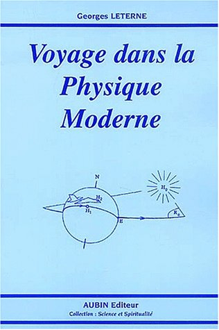 Voyage dans la physique moderne