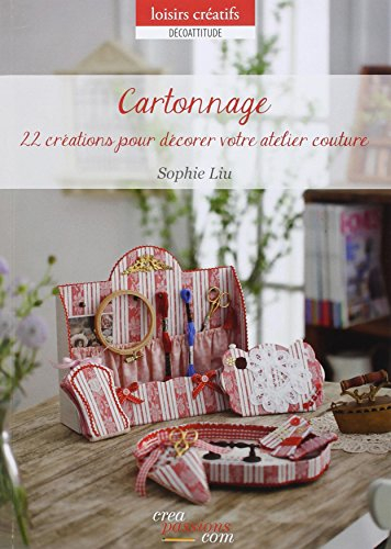 Cartonnage : 22 créations pour décorer votre atelier couture
