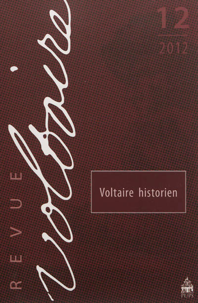 Revue Voltaire, n° 12. Voltaire historien