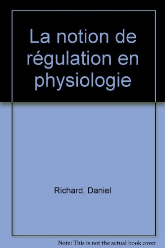 La notion de régulation en physiologie