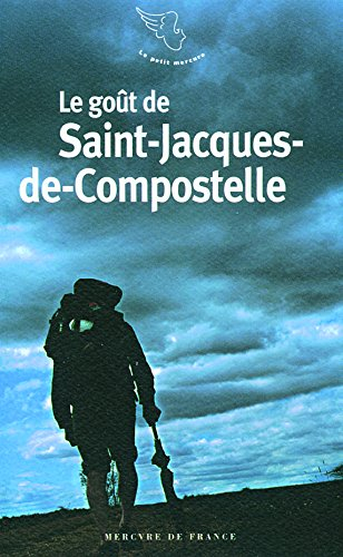 Le goût de Saint-Jacques-de-Compostelle