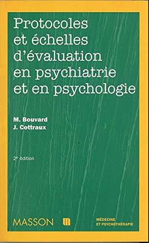 protocoles et echelles d'evaluation en psychiatrie et en psychologie. 2ème édition 1998
