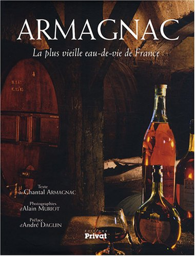 Armagnac : la plus vieille eau-de-vie de France