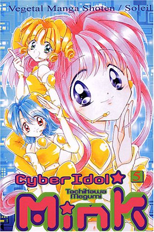 Cyber idol mink. Vol. 5