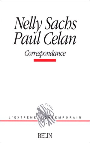 Correspondance - Nelly Sachs, Paul Celan