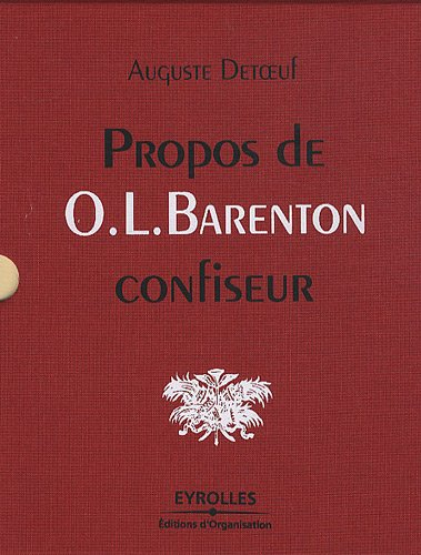 Propos de O.-L. Barenton, confiseur : ancien élève de l'Ecole polytechnique