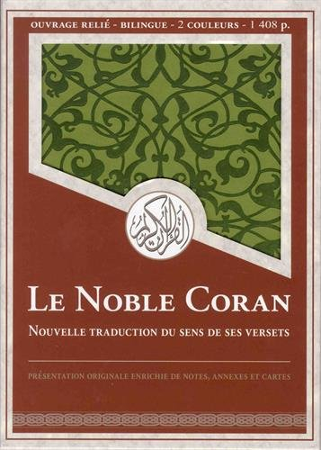 Le noble Coran : nouvelle traduction française du sens de ses versets