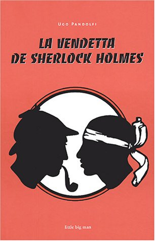 La vendetta de Sherlock Holmes