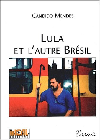 Lula et l'autre Brésil