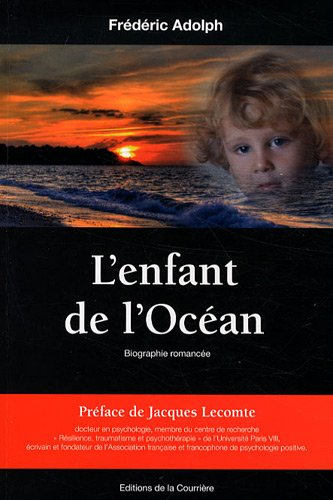 L'enfant de l'océan : biographie romancée