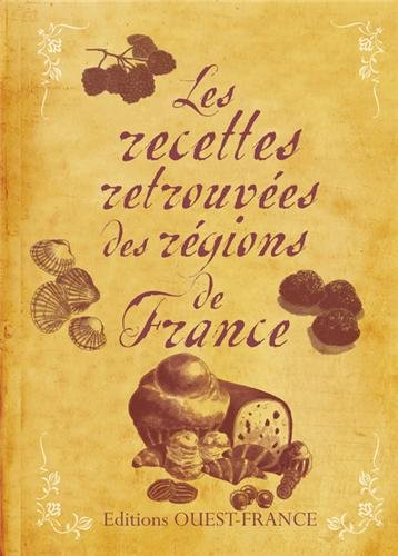 Les recettes retrouvées des régions de France