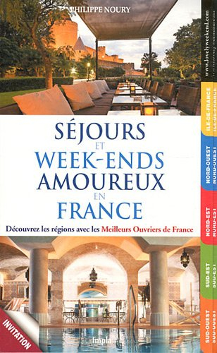 Séjours et week-ends amoureux en France