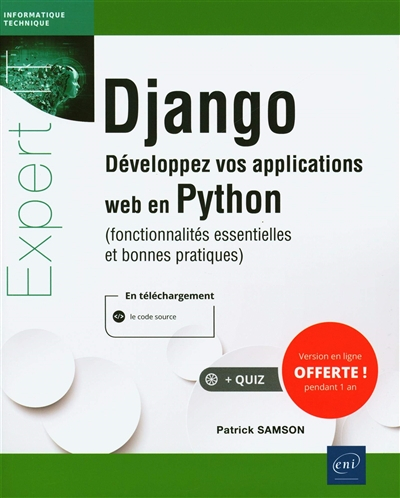 Django : développez vos applications web en Python (fonctionnalités essentielles et bonnes pratiques